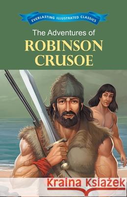 The Adventures of Robinson Crusoe Daniel Defoe 9789386063342 Ramesh Publishing House