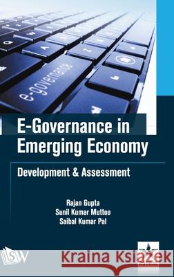 E-Governance in Emerging Economy Development & Assessment Rajan Gupta   9789386071217