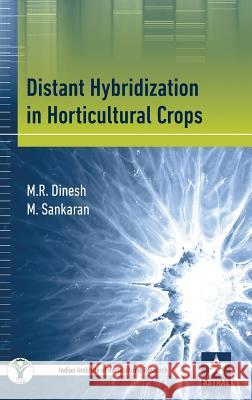 Distant Hybridization in Horticultural Crops M Sankaran   9789386071668 Daya Pub. House