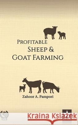 Profitable Sheep and Goat Farming Z a Pampori   9789386071965 Daya Pub. House