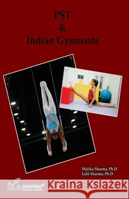 PST & Indian Gymnasts Malika Sharma Lalit Sharma 9789386176899 Bonfring Technology Solutions