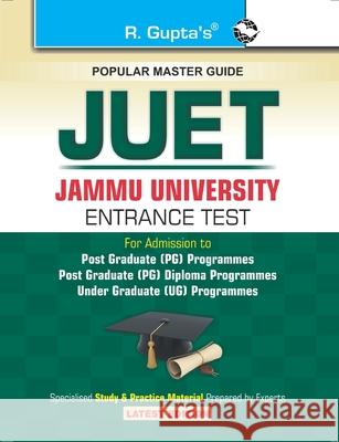 JUET-Jammu University Entrance Test (PG Programmes, PG Diploma Programmes & UG Programmes) Rph Editorial Board 9789386298171 Ramesh Publishing House