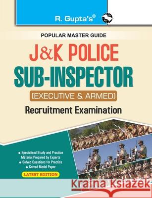 J&K Police: Sub Inspector (Executive & Armed) Recruitment Exam Guide Rph Editorial Board 9789386298218 Ramesh Publishing House