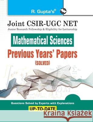 Joint CSIRUGC NET: Mathematical Sciences Previous Years' Papers (Solved) Rph Editorial Board 9789386298355 Ramesh Publishing House