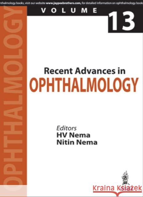 Recent Advances in Ophthalmology - 13 HV Nema 9789386322784