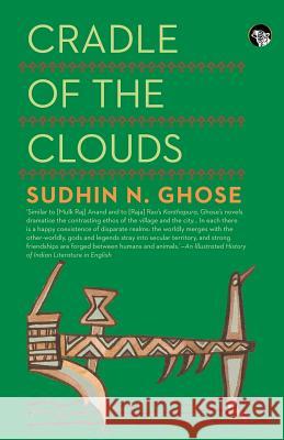 Cradle of the Clouds Sudhin N Ghose 9789386338280