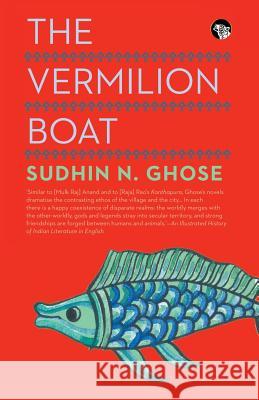 The Vermilion Boat Sudhin N Ghose 9789386338617