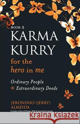 Karma Kurry for the Hero in me Jeroninio Almeida 9789386348135