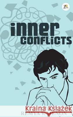 Inner Conflicts Remya V. Menon 9789386407207 Zorba Books