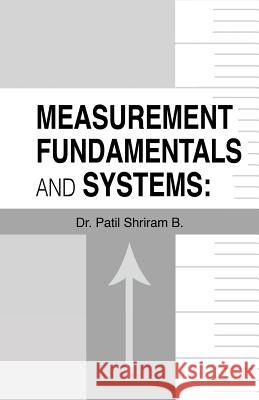 Measurement Fundamentals and Systems Dr Patil Shrira 9789386487056 Opencrayons.com