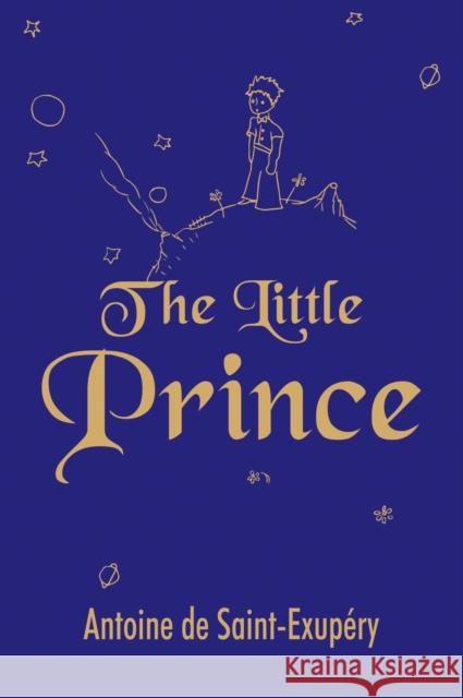 The Little prince Antoine De St Exupery 9789386538222 