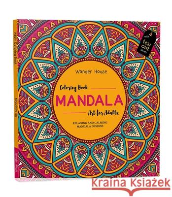 Colouring book Mandala Art for Adults: With tear out sheets Wonder House Books 9789386538604 Wonder House Books