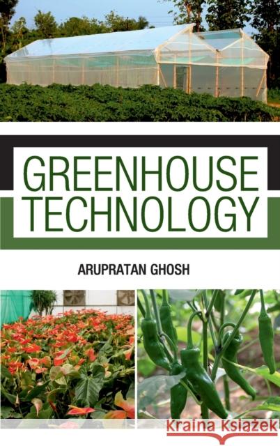 Greenhouse Technology Arupratan Ghosh 9789386546388 New India Publishing Agency- Nipa