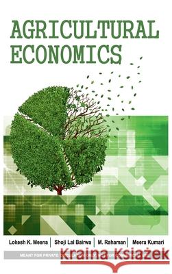 Agricultural Economics Lokesh K. Meena 9789386546548 New India Publishing Agency- Nipa