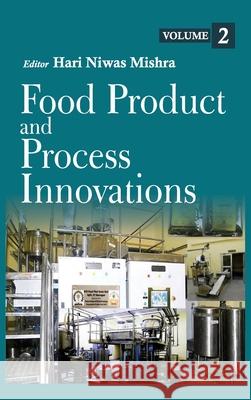 Food Product And Process Innovations vol- 2 Hari Niwas Mishra 9789386546951 New India Publishing Agency