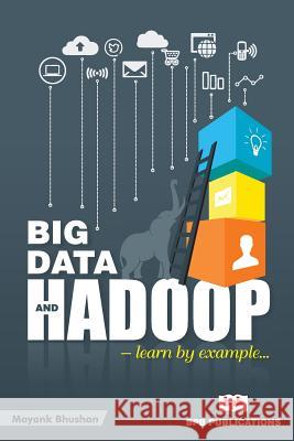 Big Data and Hadoop Mayank Bhusan Na 9789386551993 Bpb Publication