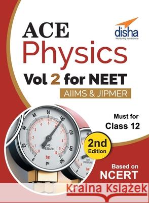 Ace Physics Vol 2 for NEET, Class 12, AIIMS/ JIPMER 2nd Edition Disha Experts 9789386629098 Disha Publication