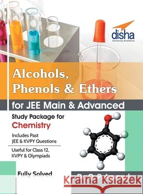 Alcohols, Phenols & Ethers for JEE Main & JEE Advanced (Study Package for Chemistry) O. P. Agarwal 9789386629692 Disha Publication