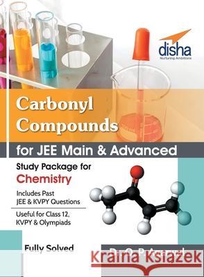 Carbonyl Compounds for JEE Main & JEE Advanced (Study Package for Chemistry) O. P. Agarwal 9789386629708 Disha Publication