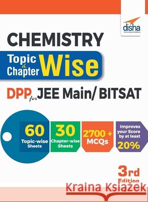 Chemistry Topic-wise & Chapter-wise Daily Practice Problem (DPP) Sheets for JEE Main/ BITSAT - 3rd Edition Disha Experts 9789386629838 Disha Publication