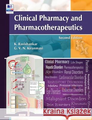 Clinical Pharmacy and Pharmacotherapeutics K Ravi Shankar, G V N Kiranmayi 9789386819635 Pharmamed Press
