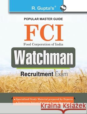 Fci: Watchman Exam Guide Rph Editorial Board 9789386845092 Ramesh Publishing House