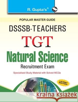 Dsssb: Teachers TGT Natural Science (For SectionB) Exam Guide Rph Editorial Board 9789386845146 Ramesh Publishing House