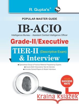 Ibacio: GradeII/Executive (TierII) Descriptive Exam & Interview Guide Rph Editorial Board 9789386845412 Ramesh Publishing House