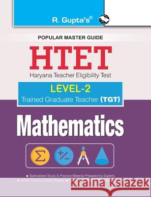 HTET (TGT) Trained Graduate Teacher (Level2) Mathematics (Class VI to VIII) Exam Guide Rph Editorial Board 9789386845665 Ramesh Publishing House