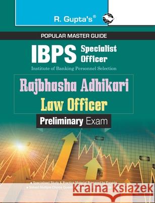 IBPS (Specialist Officer) Rajbhasha Adhikari / Law Officer (Preliminary) Exam Guide Rph Editorial Board 9789386845825 Ramesh Publishing House