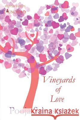 Vineyards of Love Pooja Srivastava 9789386897121