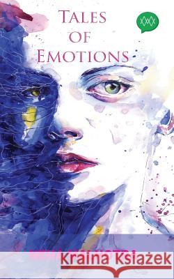 Tales of Emotions Neha Malhotra 9789386897350
