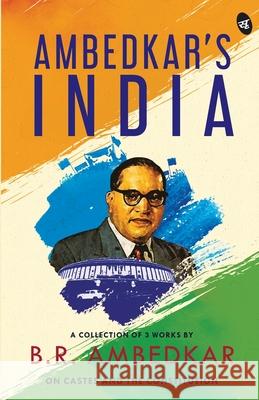 Ambedkar's India B. R. Ambedkar 9789387022898 Srishti Publishers