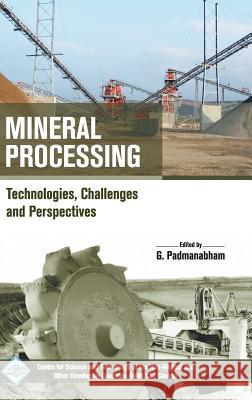 Mineral Processing Technologies, Challenges and Perspectives G Padmanabham   9789387057227 Daya Pub. House