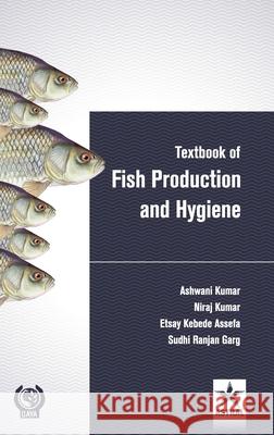 Textbook of Fish Production and Hygiene Ashwani Et Al Kumar   9789387057289 Daya Pub. House