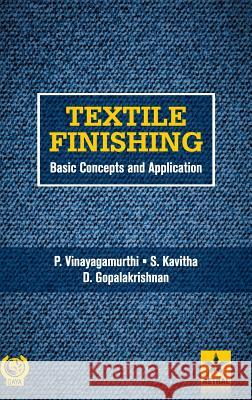 Textile Finishing: Basic Concepts and Application D Et Al Gopalakrishnan   9789387057845 Daya Pub. House