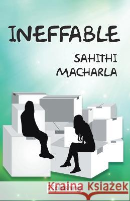 Ineffable Sahithi Macharla   9789387348127