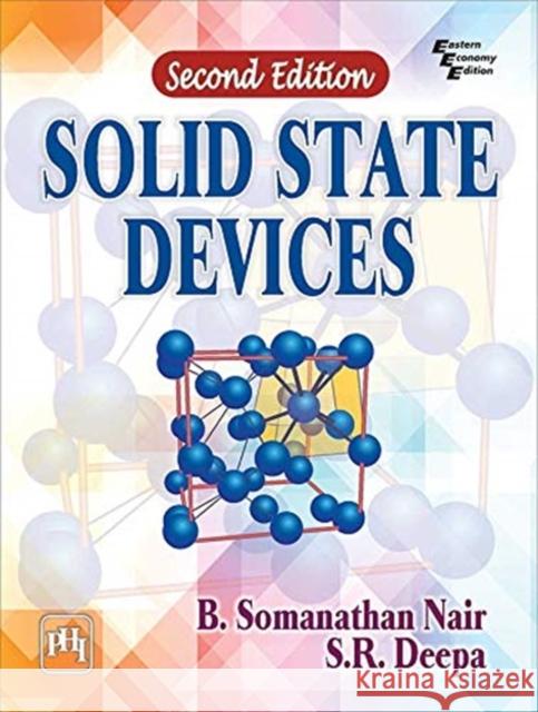 Solid State Devices B. Somanathan Nair S.R. Deepa  9789387472273 PHI Learning