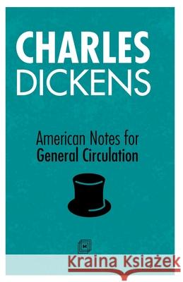 American Notes For General Circulation Charles Dickens 9789387488229