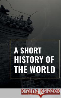 A Short History of the world H. G. Wells 9789387488502 Maven Books