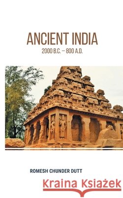 Ancient India Romesh Dutt Chander 9789387488519