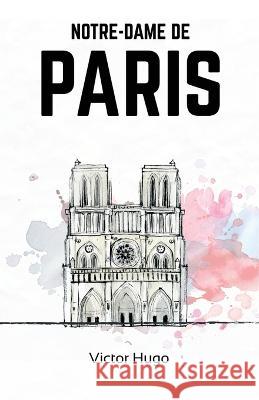 Notre-Dame de Paris Victor Hugo   9789387488939 Mjp Publishers