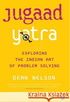 Jugaad Yatra (Hb) Dean Nelson 9789387561250