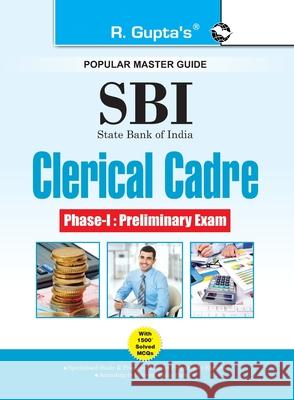 Sbi: Clerical Cadre (Junior Associates) Phase-I Preliminary Exam Guide (Big Size) Rph Editorial Board 9789387604346 Ramesh Publishing House