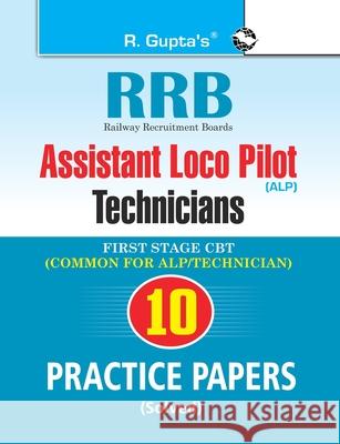Rrb: Assistant Loco Pilot (Technician) First Stage (CBT) Practice Paper (Solved) Rph Editorial Board 9789387604445 Ramesh Publishing House