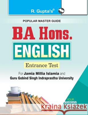 BA Hons. English Entrance Exam Guide for JMI & GGSIPU Rph Editorial Board 9789387604513 Ramesh Publishing House