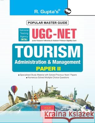 Ugc Net: Tourism-Administration and Management (Paper II) Exam Guide Rph Editorial Board 9789387604940 Ramesh Publishing House