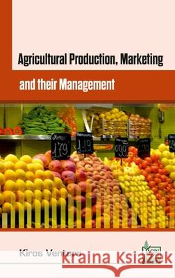 Agricultural Production Marketing and their Management Kiros Ventura 9789387642522