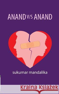 Anand V/S Anand Sukumar Mandalika 9789387649125 Becomeshakespeare.com