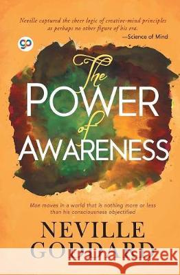 The Power of Awareness Neville Goddard, Grover Gardner 9789387669406